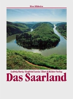 Das Saarland - Harig, Ludwig;Layda, Siegfried