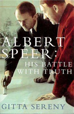 Albert Speer: His Battle With Truth - Sereny, Gitta