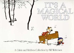 It's a Magical World. Calvin and Hobbes - Watterson, Bill