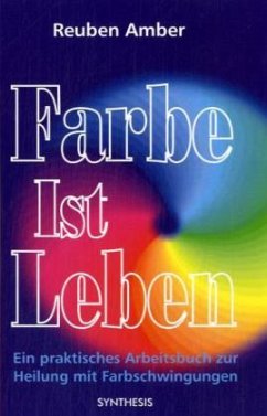 Farbe ist Leben - Amber, Reuben