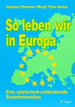 So leben wir in Europa - Theis-Scholz, Margit;Thümmel, Ingeborg