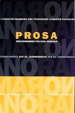 Prosa, 2 Bde. / Panorama der polnischen Literatur des 20. Jahrhunderts, 5 Abt. in 7 Bdn. 1/2 - Dedecius, Karl (Hrsg.)