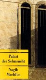 Palast der Sehnsucht