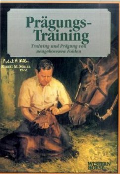 Prägungs-Training - Miller, Robert M.