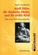 Adolf Hitler, die deutsche Mutter und... - Bild 1