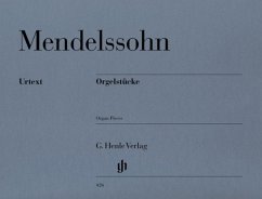 Orgelstücke - Felix Mendelssohn Bartholdy - Orgelstücke