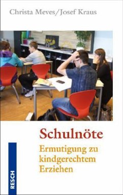 Schulnöte - Meves, Christa;Kraus, Josef