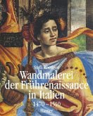 Die Blütezeit 1470-1510 / Wandmalerei der Frührenaissance in Italien, in 2 Bdn. Bd.2