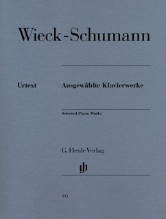 Wieck-Schumann, Clara - Ausgewählte Klavierwerke - Schumann, Clara