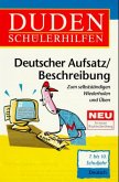 Deutscher Aufsatz/Beschreibung, 7. bis 10. Schuljahr / Duden Schülerhilfen