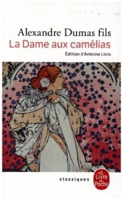 La Dame aux camelias - Dumas, Alexandre, der Jüngere