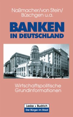 Banken in Deutschland - Naßmacher, Karl-Heinz; Stein, Heinrich; Büschgen, Hans E.