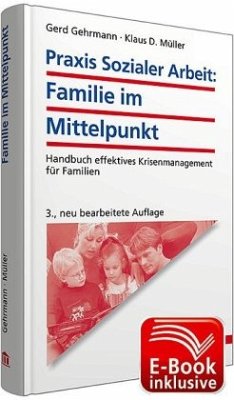 Praxis Sozialer Arbeit: Familie im Mittelpunkt - Gehrmann, Gerd;Müller, Klaus D.