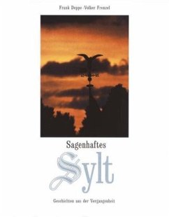 Sagenhaftes Sylt - Frenzel, Volker; Deppe, Frank