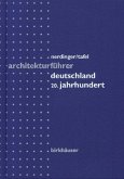 Architekturführer Deutschland, 20. Jahrhundert