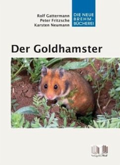 Der Goldhamster - Neumann, Karsten;Gattermann, Rolf;Fritzsche, Peter