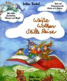 Weiße Wolken, Stille Reise, m. CD-Audio