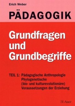 Cover Grundfragen und Grundbegriffe / Pädagogik, 3 Bde. in 5 Tl.-Bdn. 1/1, Tl.1