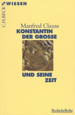 Cover Konstantin der Grosse und seine Zeit