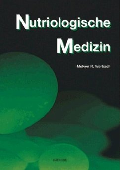 Nutriologische Medizin - Werbach, Melvyn R.