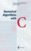 Numerical Algorithms with C, w. CD-ROM
