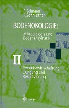 Bodenbewirtschaftung, Düngung und Rekultivierung / Bodenökologie, 4 Bde. 2