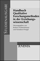 Handbuch Qualitative Forschungsmethoden in der Erziehungswissenschaft - Friebertshäuser, Barbara / Prengel, Annedore (Hgg.)