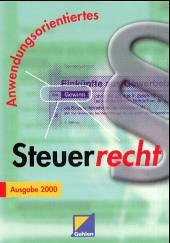 Anwendungsorientiertes Steuerrecht