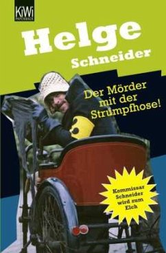 Der Mörder mit der Strumpfhose - Schneider, Helge