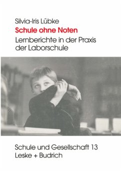 Schule ohne Noten - Lübke, Silvia-Iris