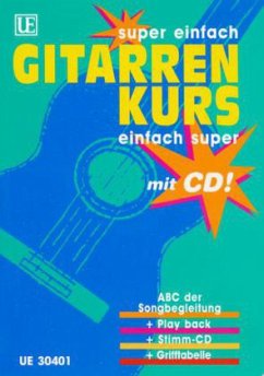 Gitarrenkurs, super einfach, einfach super, m. Audio-CD - Super einfach - Gitarrenkurs - Einfach super