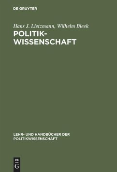 Politikwissenschaft - Bleek, Wilhelm; Lietzmann, Hans J.