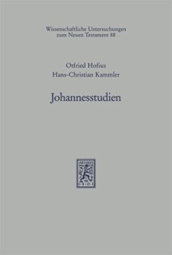 Johannesstudien - Hofius, Otfried;Kammler, Hans-Christian
