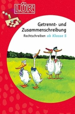 Getrennt- und Zusammenschreibung / LÜK