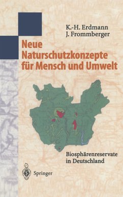 Neue Naturschutzkonzepte für Mensch und Umwelt - Erdmann, Karl-Heinz;Frommberger, Johanna