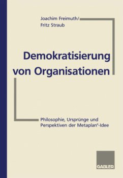 Demokratisierung von Organisationen - Freimuth, Joachim