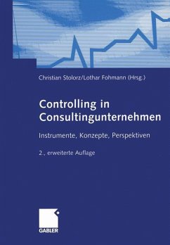 Controlling in Consultingunternehmen - Stolorz, Christian / Fohmann, Lothar (Hgg.)