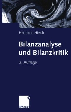 Bilanzanalyse und Bilanzkritik - Hirsch, Hermann