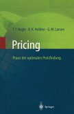 Pricing ¿ Praxis der optimalen Preisfindung