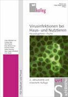 Virusinfektionen bei Haus- und Nutztieren - Liess, Bernd / Kaaden, Oskar-Rüger (Hgg.)