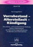 Vorruhestand - Arbeitsteilzeit - Kündigung