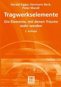 Tragwerkselemente - Egger, Harald;Beck, Hermann;Mandl, Peter