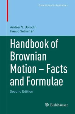 Handbook of Brownian Motion - Facts and Formulae - Borodin, Andrei N;Salminen, Paavo