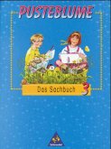 3. Schuljahr / Pusteblume, Das Sachbuch, Ausgabe Rheinland-Pfalz, neue Rechtschreibung