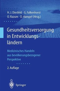 Gesundheitsversorgung in Entwicklungsländern - Diesfeld, Hans J. / Falkenhorst, Gerd / Razum, Oliver / Hampel, Dieter (Hgg.)