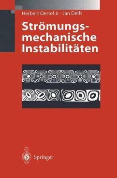 Strömungsmechanische Instabilitäten - Oertel, Herbert;Delfs, Jan