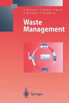 Waste Management - Bilitewski, Bernd;Härdtle, Georg;Marek, Klaus