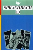 10. Jahrgangsstufe / Sprachbuch für Gymnasien, neue Rechtschreibung Bd.10