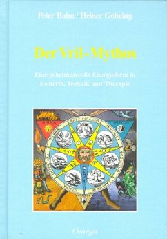 Der Vril-Mythos - Gehring, Heiner;Bahn, Peter