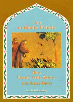 Der einfache Friede des Franz von Assisi - Davis, Bruce